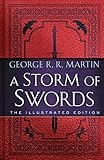 A Storm of Swords: The Illustrated Edition: The