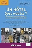 Un hôtel, quel modèle ? (Les métiers du tourisme) (French Edition) by STEFAN FRAENKEL