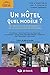 Un hôtel, quel modèle ? (Les métiers du tourisme) (French Edition) by STEFAN FRAENKEL