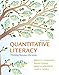 Quantitative Literacy: Thinking Between the Lines, Second Edition