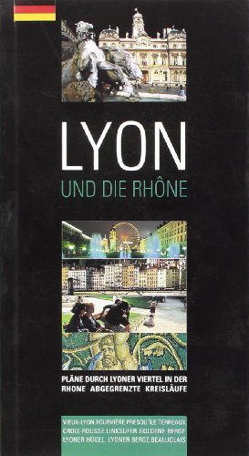 Lyon et le Rhône