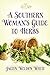 A Southern Woman's Guide to Herbs by 