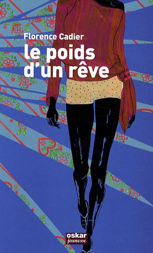 Le  poids d'un rêve