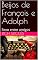 Livro Beijos de François e Adolph: Sexo entre amigos