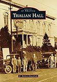 Thalian Hall (Images of America) by D. Anthony Rivenbark