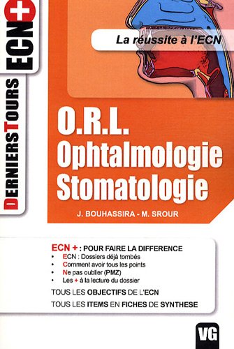 ORL, ophtalmologie, stomatologie