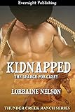Kidnapped: The Search for Casey (Thunder Creek Ranch Book 7)