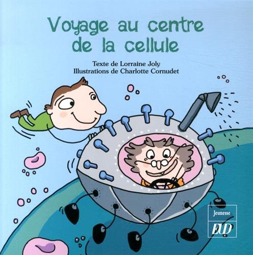 Voyage au centre de la cellule