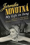 Jarmila Novotná: My Life in Song by