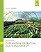 Greenhouse Operation and Management (7th Edition) by Paul V. Nelson