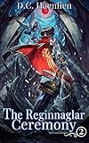 The Reginnaglar Ceremony: A Reincarnation Adventure