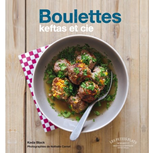 Boulettes, keftas et cie (French Edition) by (Paperback)