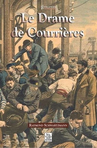 Le  drame de Courrières