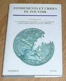 Fondements et crises du pouvoir