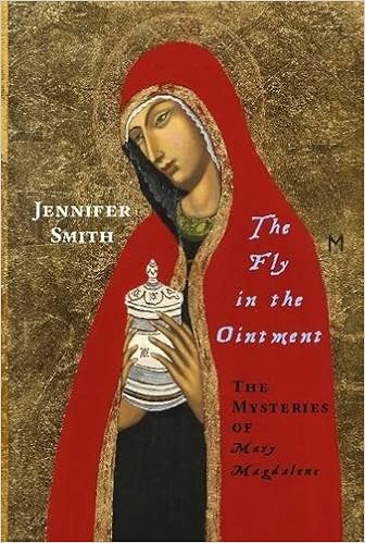 The Fly In The Ointment: The Mysteries Of Mary Magdalene: Smith, Jennifer:  9781304873811: Amazon.com: Books