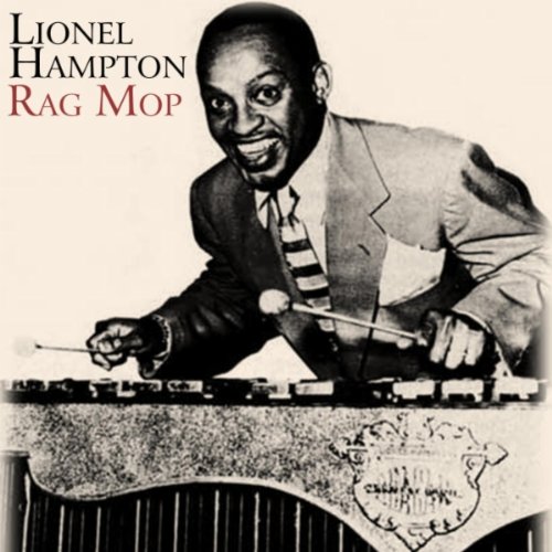 Rag Mop by Lionel Hampton on Amazon Music