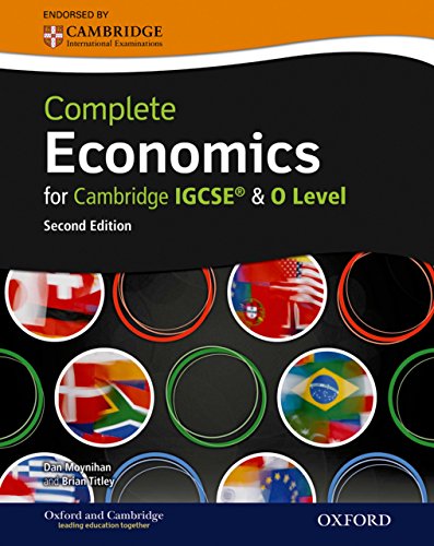 Complete Economics for Cambridge IGCSE and O Level (Complete Series Igcse)