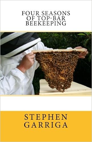 Four Seasons Of Top Bar Beekeeping Stephen Garriga 9781490585536