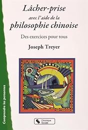 Lâcher-prise avec l'aide de la philosophie chinoise