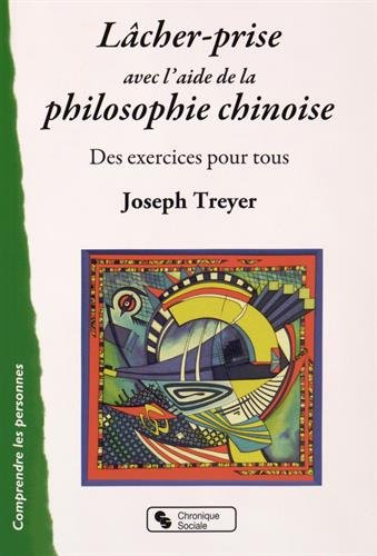 Lâcher-prise avec l'aide de la philosophie chinoise