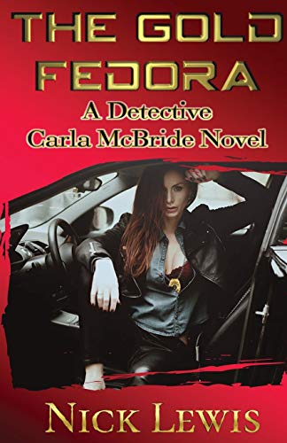 The Detective Carla McBride Chronicles: The Gold Fedora