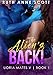 The Alien's Back! (Uoria Mates V Book 1)