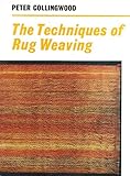 Image de The Techniques of Rug Weaving