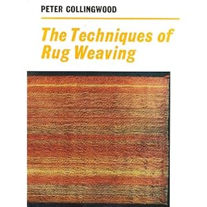 The Techniques of Rug Weaving