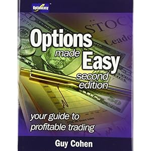 Options Made Easy: Your Guide to Profitable Trading (2nd Edition)