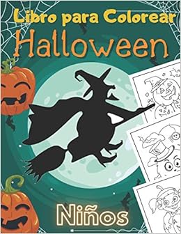 Libro Para Colorear Halloween Ninos Feliz Halloween Libro Para Colorear En Halloween Para Ninos Mas De 50 Dibujos Para Ser Coloreados Divertido Formato Grande Spanish Edition Editions