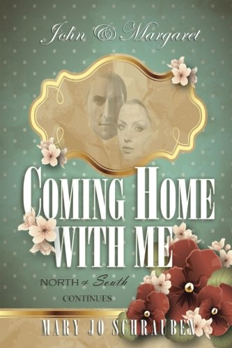 John & Margaret - Coming Home With Me: North & South Continues