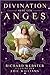 Divination avec les anges - Coffret (French Edition) by