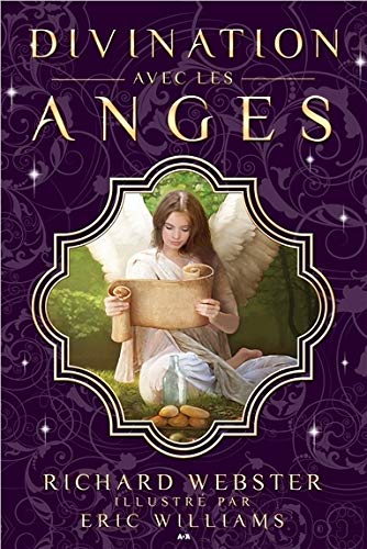 Divination avec les anges - Coffret (French Edition) by Richard Webster, Eric Williams