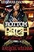 Bottom Bitch 3: The Revenge Kill