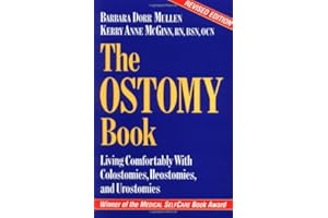 The Ostomy Book: Living Comfortably with Colostomies, Ileostomies, and Urostomies