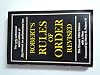 Robert's Rules of Order - Revised Classic 1915 Edition with a New Foreward By Henry M. Robert III