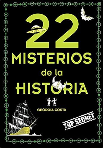22 Misterios De La Historia 22 Mysteries Of History No Ficcion Ilustrados Spanish Edition Costa Georgia Lacasta Javier 9788490435816 Amazon Com Books