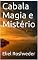Livro Cabala Magia e Mistério