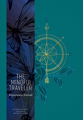 The Mindful Traveler: Exploration Journal by Mandala Publishing