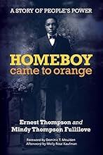 Homeboy Came to Orange: A Story of People's Power
