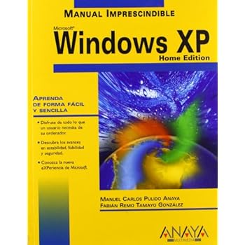Windows XP Home Edition (Manuales Imprescindibles)