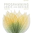 Programming Logic and Design, Comprehensive: Farrell, Joyce ...