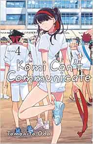 Amazon Com Komi Can T Communicate Vol 4 4 9781974707157 Oda Tomohito Books