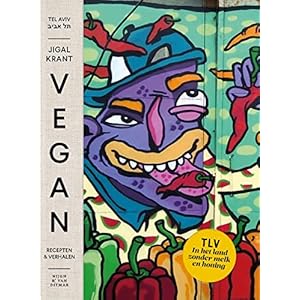 TLV Vegan: Land zonder melk en honing