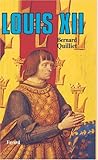 Image de Louis XII, Père du peuple (French Edition)