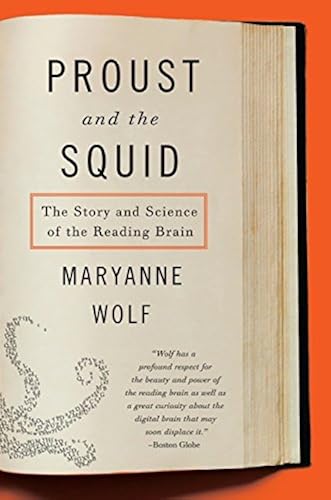 Download Proust and the Squid: The Story and Science of the Reading Brain PDF
