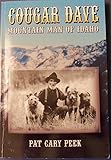 Paperback Cougar Dave, Mountain Man of Idaho Book