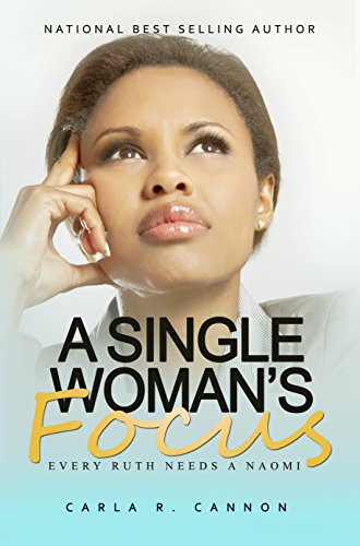 A Single Woman's Focus: Every Ruth Needs a Naomi