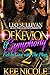 DeKevion & Symphony Fell in Love with the Plug 2