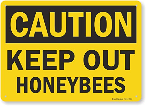 SmartSign "Caution, Keep Out - Honeybees" Sign | 10" x 14" Aluminum